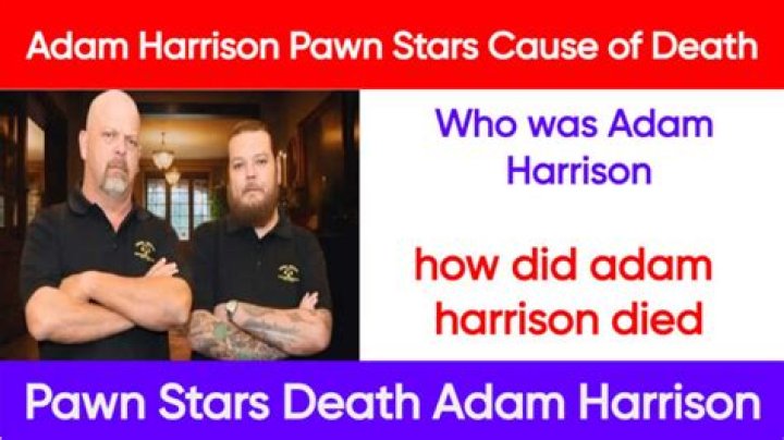 Adam Harrison Cause of Death, Age, Family, Net Worth