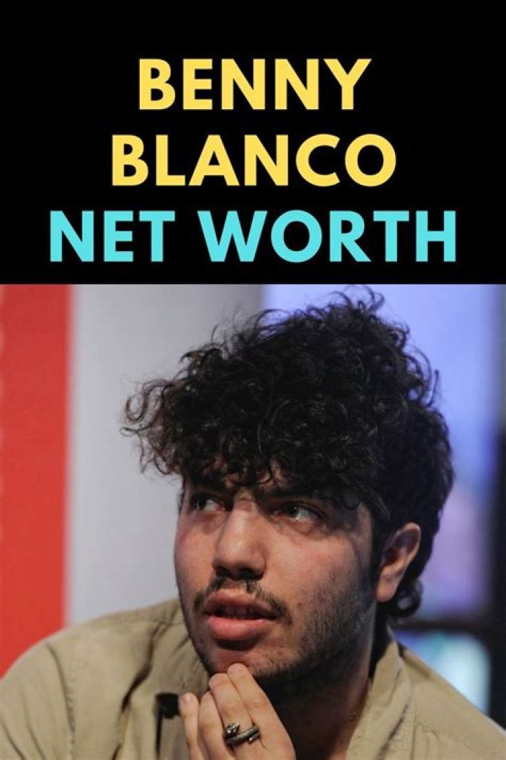 Benny Blanco Net Worth: How much does Benny Blanco make?