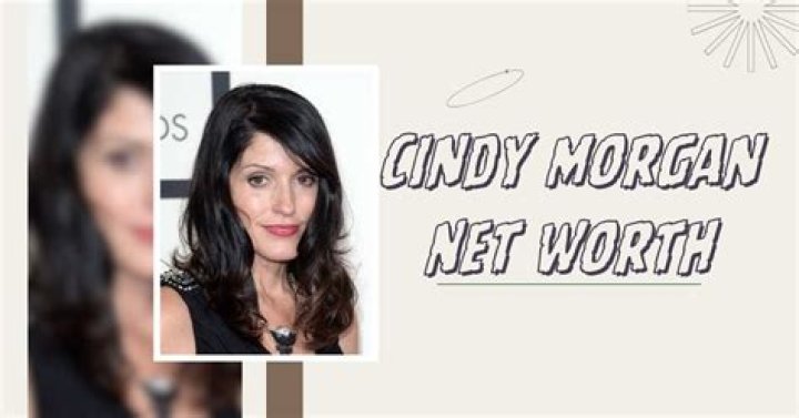 Cindy Morgan Net Worth: How Much Is Cindy Morgan Worth?