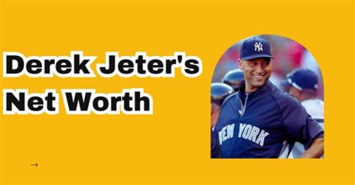 How Much is Derek Jeter’s Net Worth Today