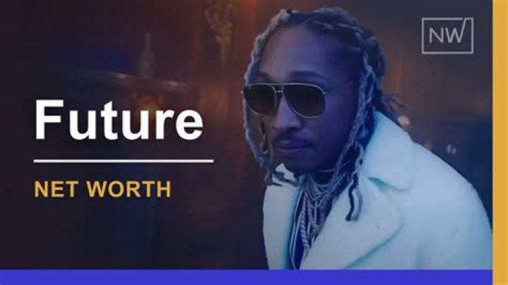 How much is Future’s net worth today