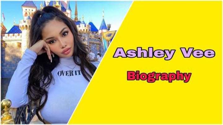 How Rich is Ashley Vee: Biography, Net Worth & more