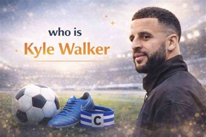 Kyle Walker Bio, Age, Career, Stats, Parents, Net Worth