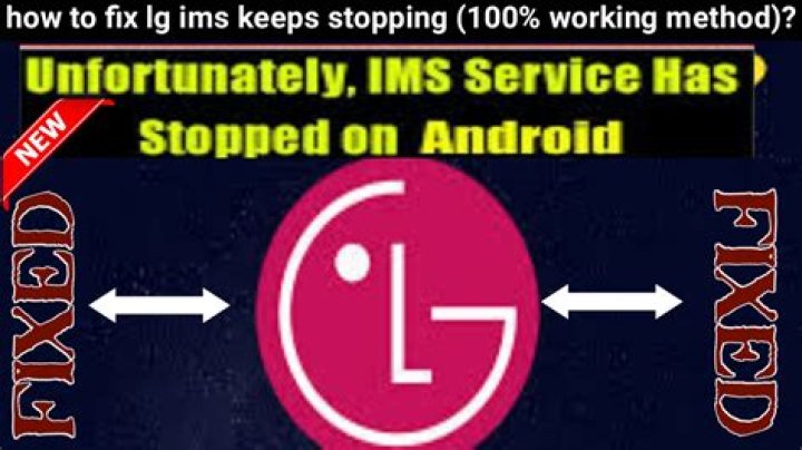 LG IMS keeps stopping. How to fix