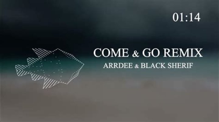 LYRICS: ArrDee ft Black Sherif – Come & Go (Remix)