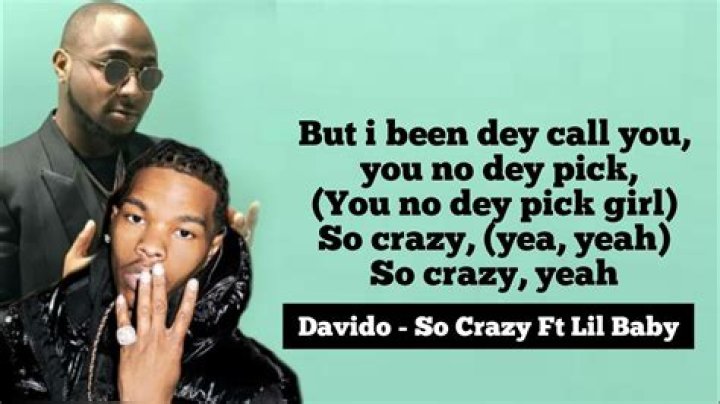 LYRICS: Davido ft Lil Baby – So Crazy