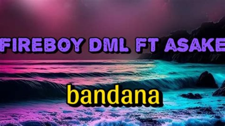 LYRICS: Fireboy DML ft Asake – Bandana