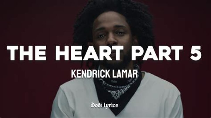 LYRICS: Kendrick Lamar – The Heart Part 5