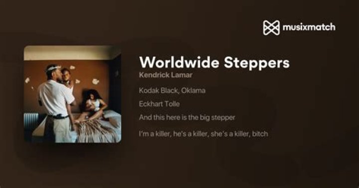 LYRICS: Kendrick Lamar – Worldwide Steppers