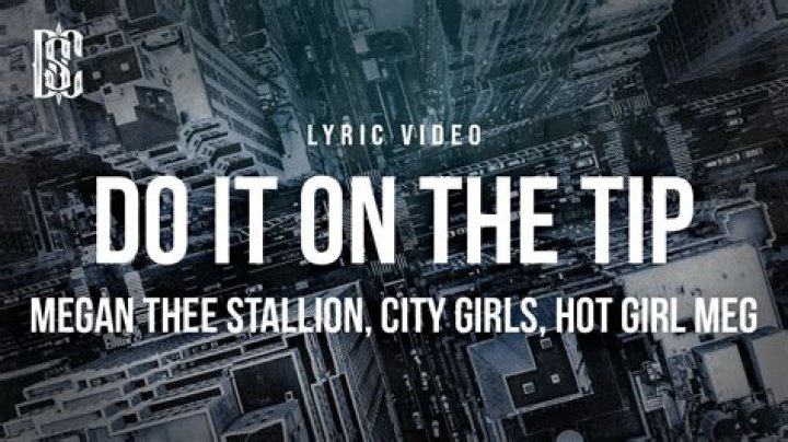 LYRICS: Megan Thee Stallion ft City Girls X Hot Girl Meg – Do It On The Tip
