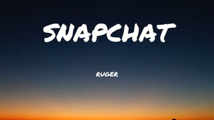 LYRICS: Ruger – Snapchat