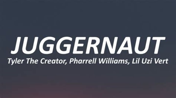LYRICS: Tyler The Creator ft Pharrell Williams X Lil Uzi Vert – Juggernaut