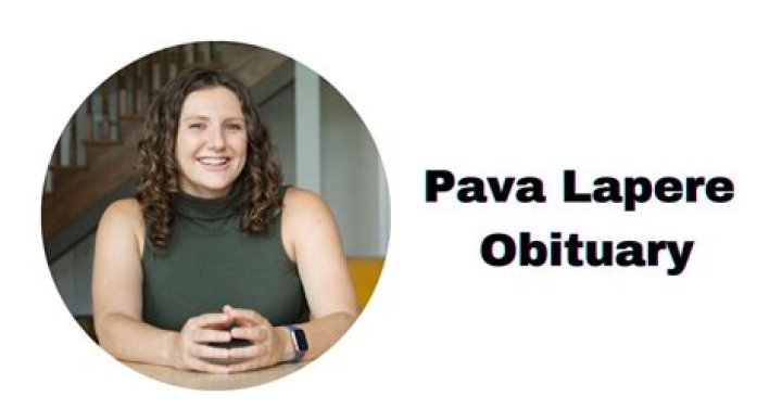 Pava LaPere Death: What Happened To Pava LaPere?