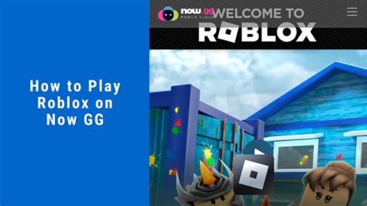 Play GG Roblox Now Online Free, Play Roblox On PC And Mobile