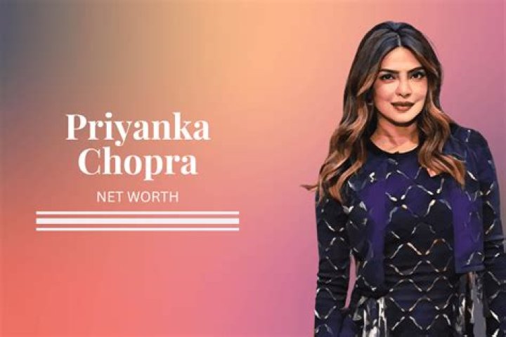 Priyanka Chopra Net Worth: How Much Is Priyanka Chopra Worth?