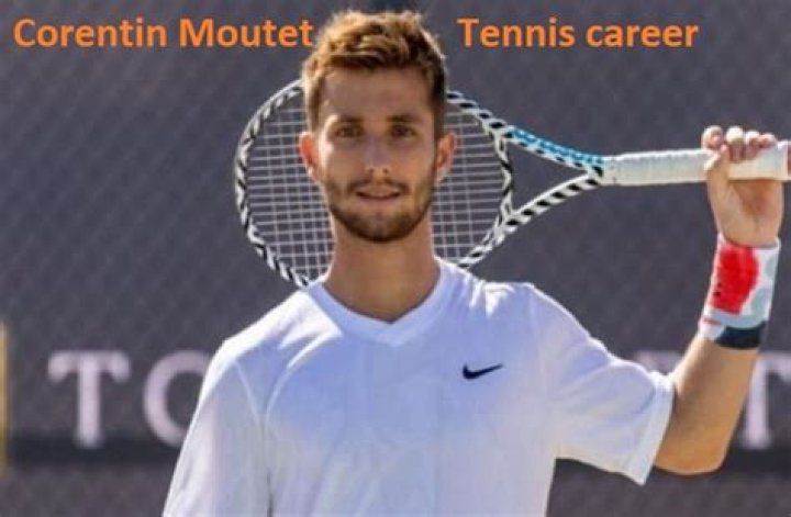 What is Corentin Moutet’s Net Worth :Biography, Net Worth & more