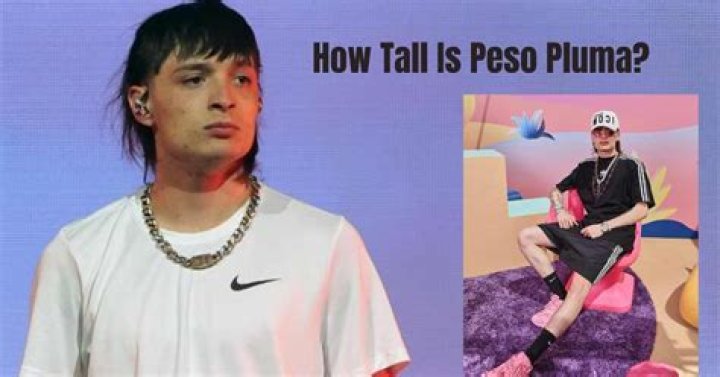 What is Peso Pluma Height? How Tall Is Peso Pluma?
