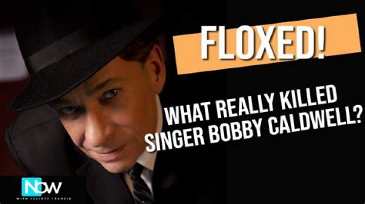 What Killed Bobby Caldwell?