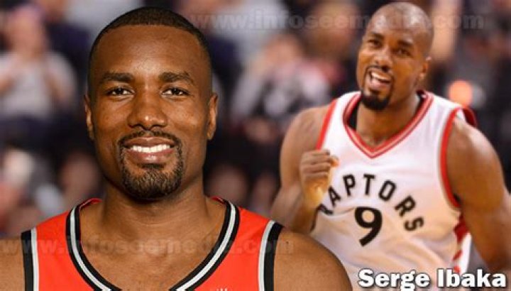 Who is Serge Ibaka: Biography, Net Worth & more