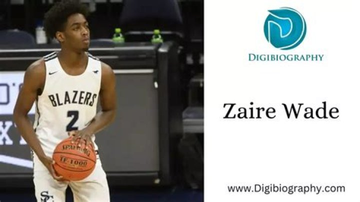 Who is Zaire Wade: Biography, Net Worth & more